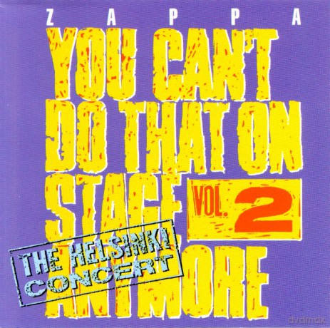 Frank Zappa: You Can't Do That On Stage Anymore Vol.2 - The Helsinki Concert [2CD]
