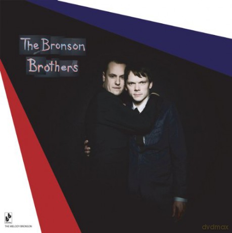 Bronson Brothers: Bronson Melody [CD]