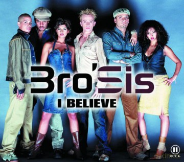 Bro'sis-I Believe [CD]