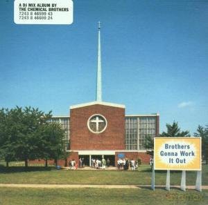 Brothers Gonna Work It Out-Dj Mix By Chemical Brot [CD]
