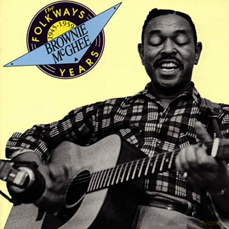 Brownie Mcghee-The Folkways Years 1945-1959 [CD]
