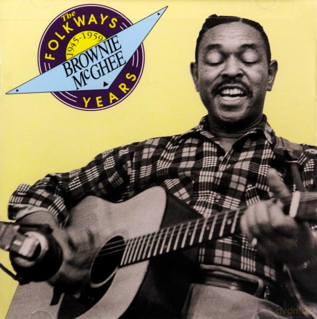 Brownie Mcghee-The Folkways Years 1945-1959 [CD]