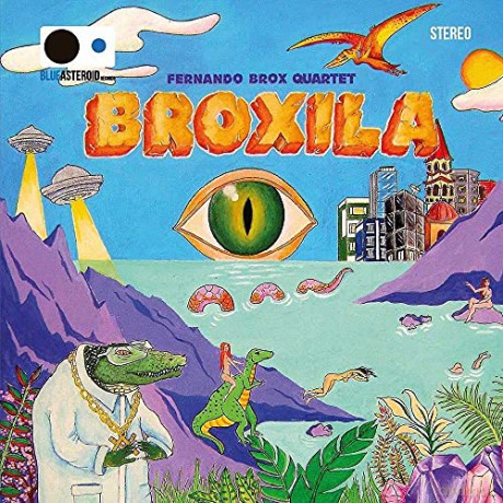 Fernando Quartet Brox: Broxila [CD]