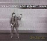 Bruno Rocha-Self Shot Soul [CD]