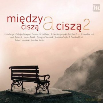 Między Ciszą A Ciszą 2 (digipack) [2CD]