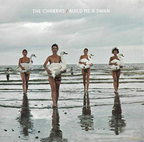 Chakras: Build Me A Swan [CD]