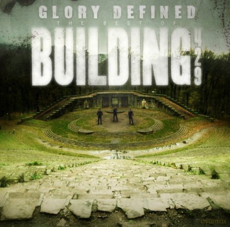 Building 429: Building 429 - Glory Defined The Best Of [2CD]