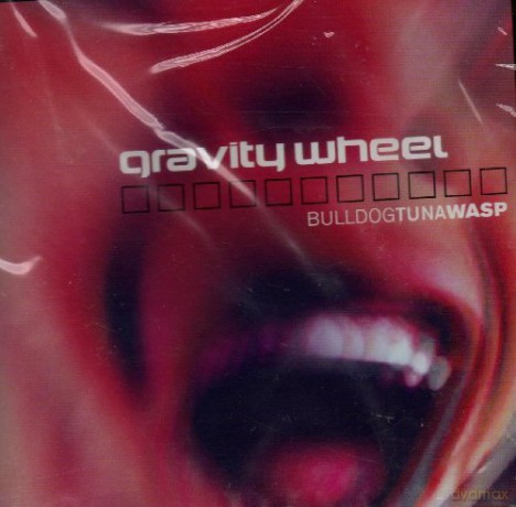Gravity Wheel: Bulldogtunawasp [CD]