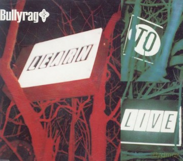 Bullyrag-Learn Live [CD]