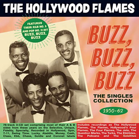 Hollywood Flames: Buzz Buzz Buzz: The Singles Collection 1950-62 [3CD]