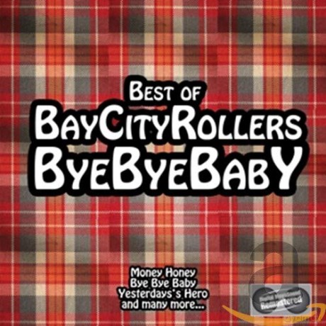 Bay City Rollers: Bye Bye Baby - Best Of [CD]