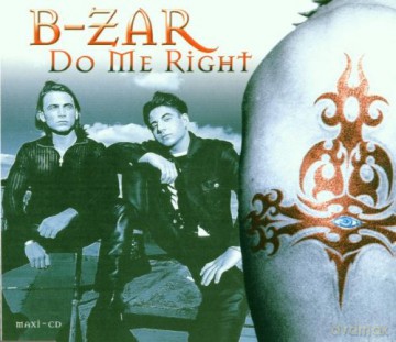 B-Zar-Do Me Right [CD]