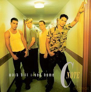 C Note-Wait Till I Get Home [CD]