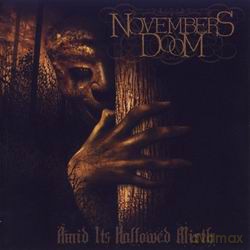 Novembers Doom: Amid Its Hallowed Mirth [CD]