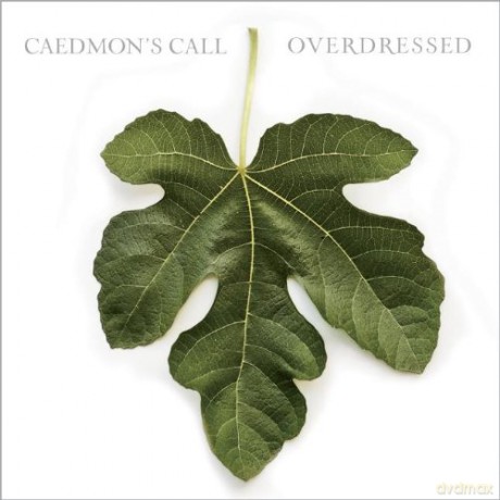Caedmon's Call-Overdessed [CD]