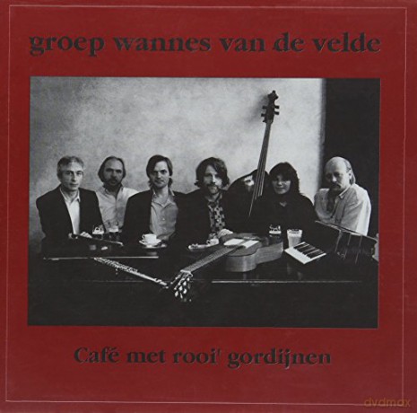 Groep Wannes Van De Velde: Cafe Met Rooi Gordijnen [CD]