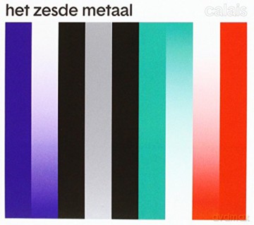 Het Zesde Metaal: Calais [CD]