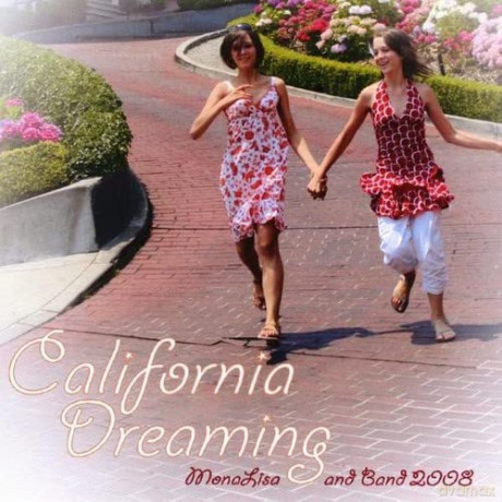 MonaLisa: California Dreaming 2008 [CD]