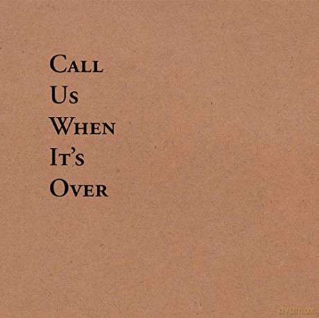 Tiny Legs Tim: Call Us When Its Over [CD]