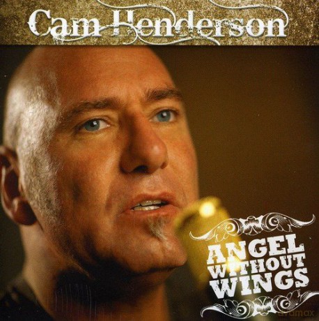 Cam Henderson-Angel Without Wings [CD]