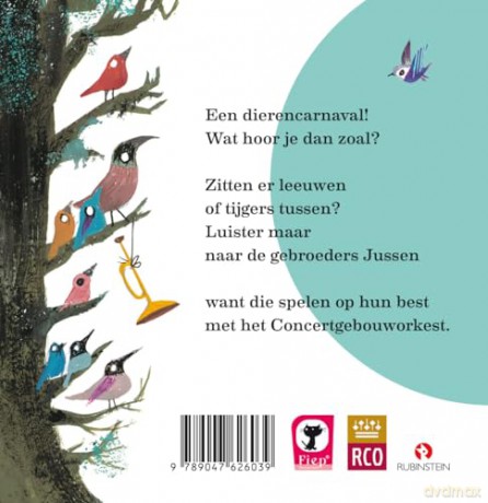 Camille Saint: Camille Saint-Saens - Het Carnaval Der Dieren [CD]
