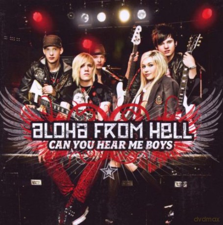 Aloha From Hell: Can You Hear Me Boys [CD]