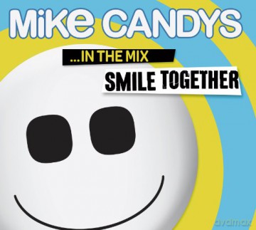 Mike Candys: Candys,Mike-Smile Together-In The Mix [2CD]