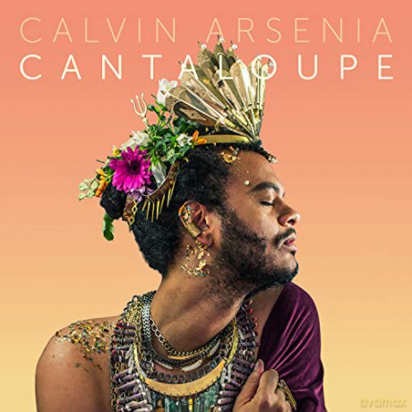 Calvin Arsenia: Cantaloupe [CD]