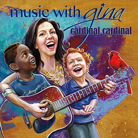 Music with Gina: Cardinal Cardinal [CD]