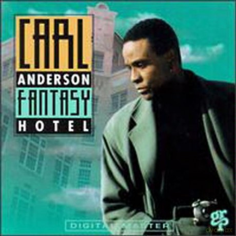Carl Anderson: Carl Anderson - Fantasy Hotel [CD]
