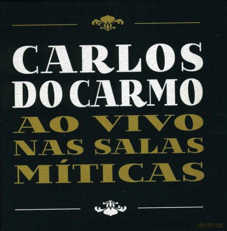 Carlos Do Carmo-Ao Vivo Nas Salas Miticas [4CD]