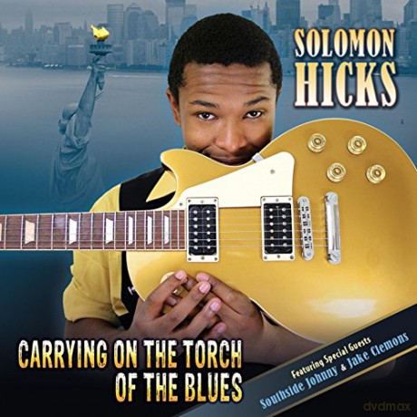 Solomon Hicks: Carrying On the Torch of the Blues [CD]