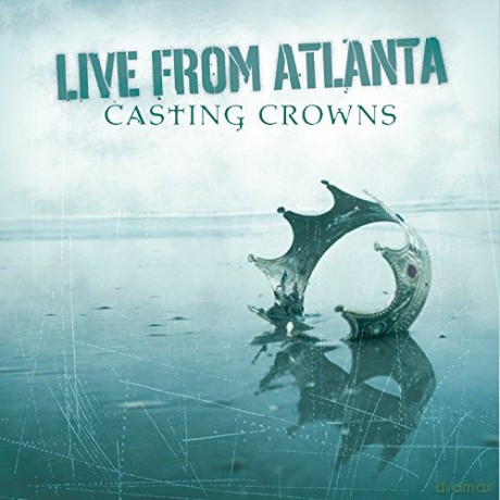 Casting Crowns: Casting Crowns - Live From Atlanta [2CD]