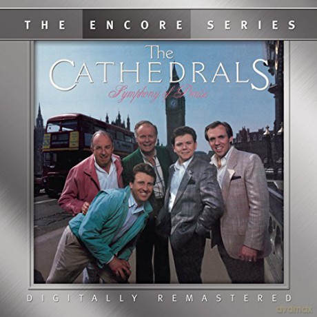 Cathedrals: Cathedrals - Symphony Of Praise (remastered) [CD]