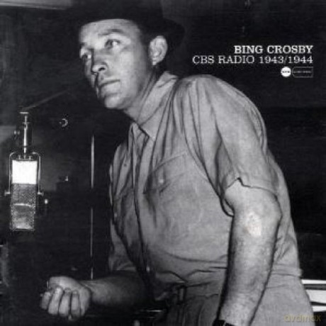 Bing Crosby: Cbs Radio 1943/1944 [CD]