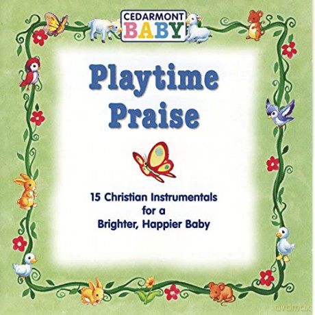 Cedarmont Baby-Playtime Praise [CD]