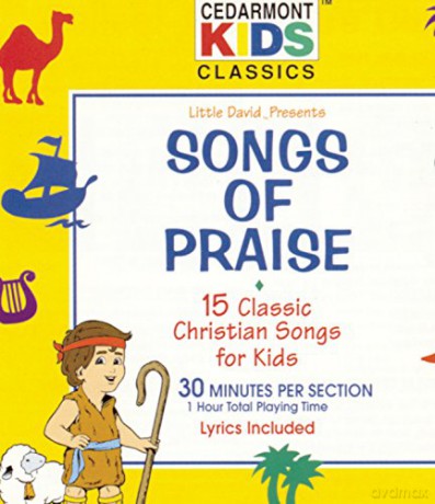 Cedarmont Kids: Cedarmont Kids - Songs of Praise [CD]