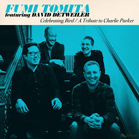 Fumi Tomita: Celebrating Bird: A Tribute To Charlie Parker [CD]