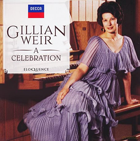 Gillian Weir: Celebration [22CD]