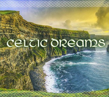 Celtic Dreams: Celtic Dreams [CD]