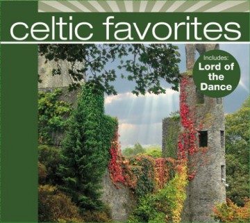 Celtic Favorites: Celtic Favorites [CD]