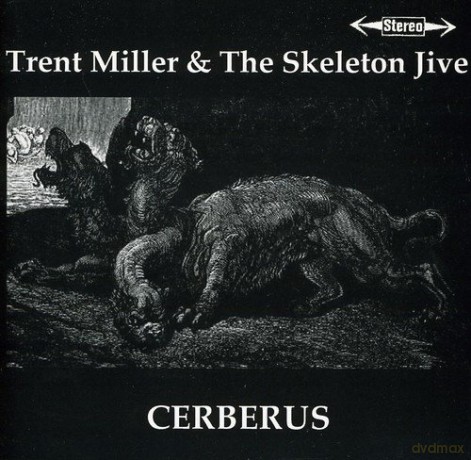 Trent Miller: Cerberus [CD]