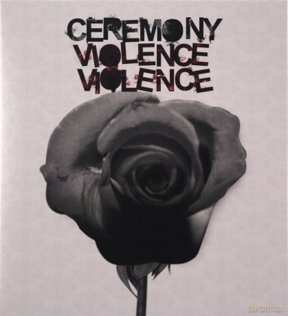Ceremony-Violence Violence [CD]