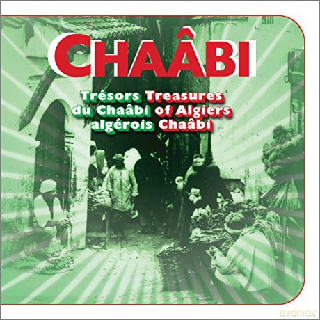 Chaabi - Treasures Of Algiers Chaabi [CD]