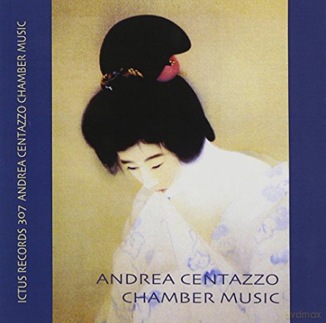 Andrea Centazzo: Chamber Music [CD]
