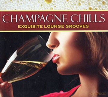Champagne Chills [CD]