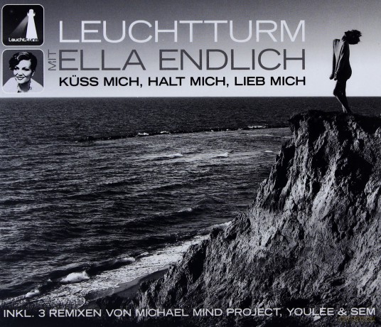 Leuchtturm/Ella Endlich: Küss Mich,Halt Mich,Lieb Mich [CD]