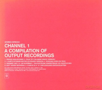 Channel 1-A Compilation Of Output Recordings [CD]