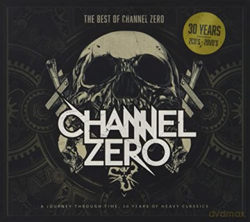 Channel Zero: Channel Zero - The Best Of 30 Years [CD]
