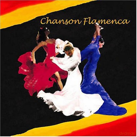 Chanson Flamenca [CD]